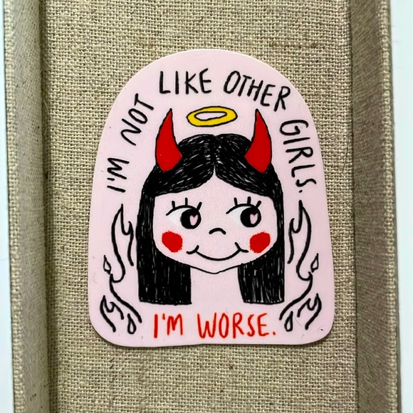 NWT Small Bad Devil Girl Sticker- I’M NOT LIKE OTHER GIRLS. IM WORSE. 🖤🖤🖤 - Picture 1 of 2